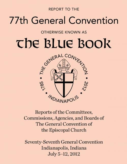 Cover of the book Report to the 76th General Convention by Church Publishing, Church Publishing Inc.