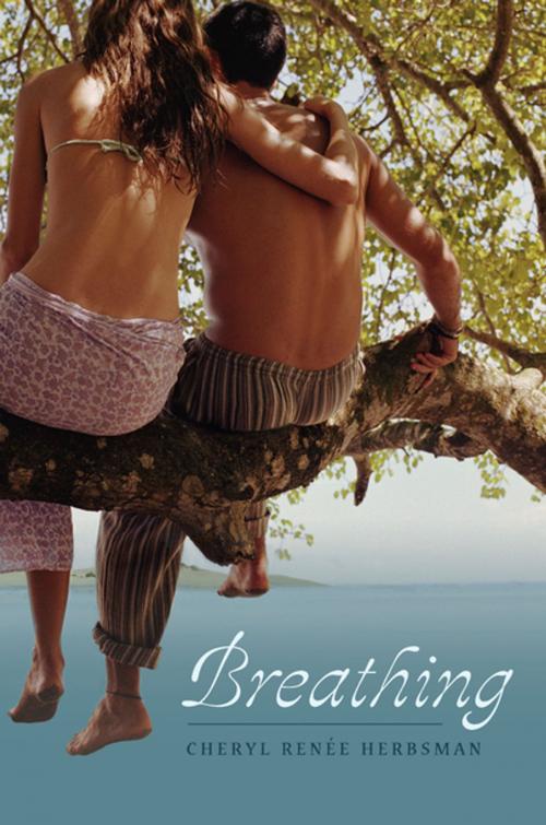 Cover of the book Breathing by Cheryl Renee Herbsman, Penguin Young Readers Group