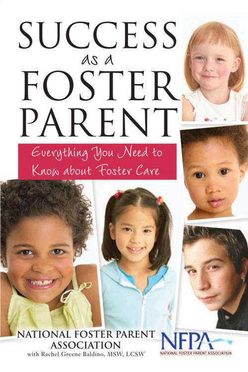 Cover of the book Success as a Foster Parent by National Foster Parent Assoc., Rachel Greene Baldino MSW, LCSW., DK Publishing