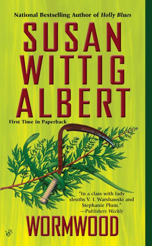 Cover of the book Wormwood by Susan Wittig Albert, Penguin Publishing Group