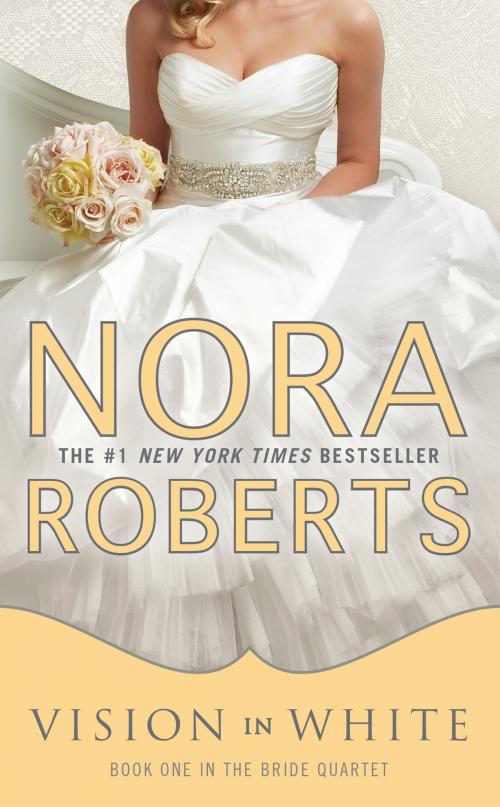 Cover of the book Vision In White by Nora Roberts, Penguin Publishing Group
