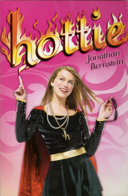 Cover of the book Hottie by Jonathan Bernstein, Penguin Young Readers Group
