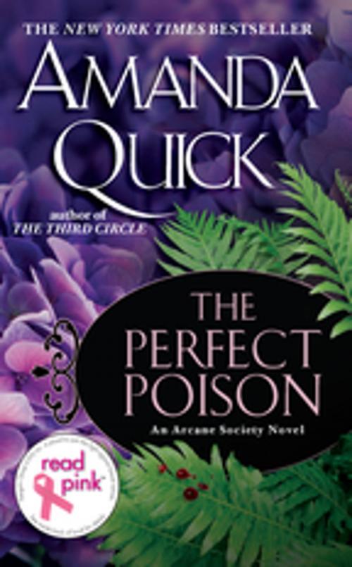 Cover of the book The Perfect Poison by Amanda Quick, Penguin Publishing Group