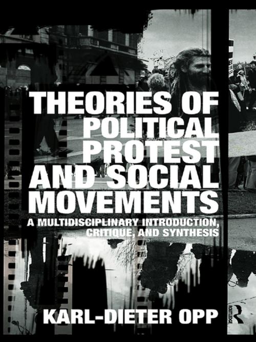 Cover of the book Theories of Political Protest and Social Movements by Karl-Dieter Opp, Taylor and Francis
