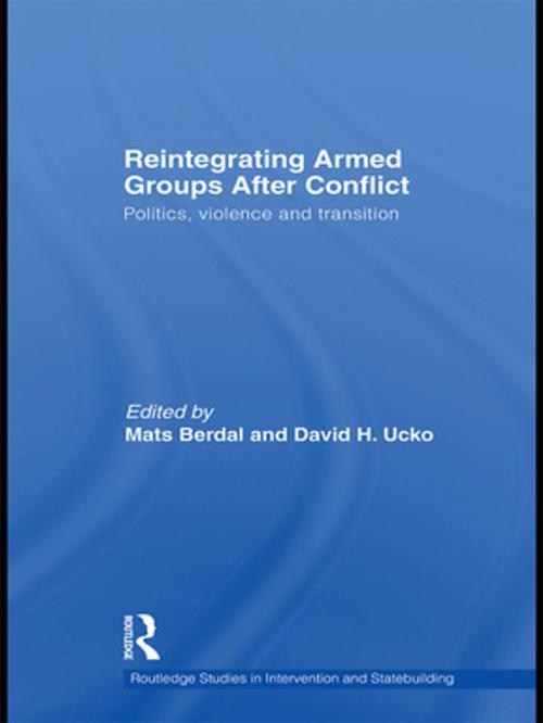 Cover of the book Reintegrating Armed Groups After Conflict by , Taylor and Francis