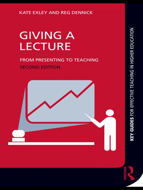 Cover of the book Giving a Lecture by Kate Exley, Reg Dennick, Taylor and Francis