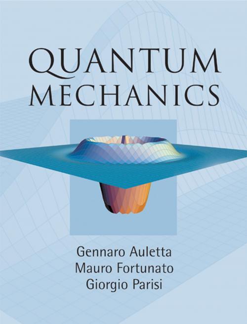 Cover of the book Quantum Mechanics by Gennaro Auletta, Mauro Fortunato, Giorgio Parisi, Cambridge University Press