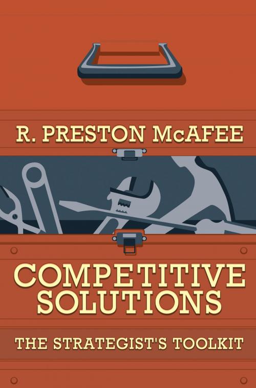 Cover of the book Competitive Solutions by R. Preston McAfee, Princeton University Press
