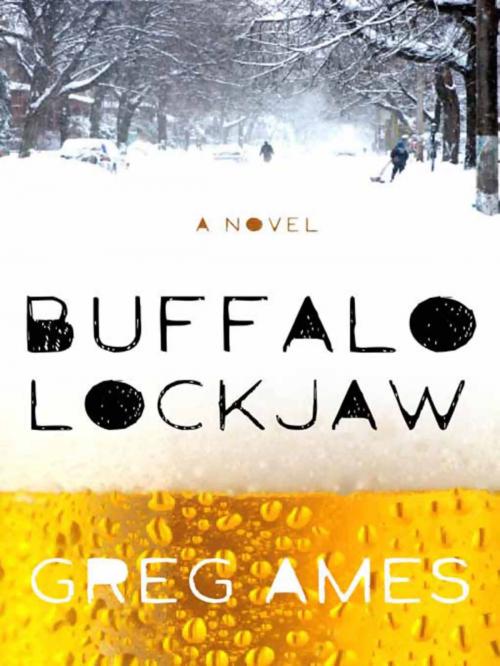 Cover of the book Buffalo Lockjaw by Greg Ames, Hachette Books