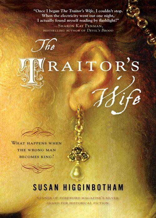 Cover of the book The Traitor's Wife by Susan Higginbotham, Sourcebooks