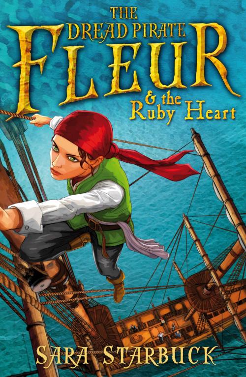Cover of the book Dread Pirate Fleur and the Ruby Heart by Sara Starbuck, RHCP