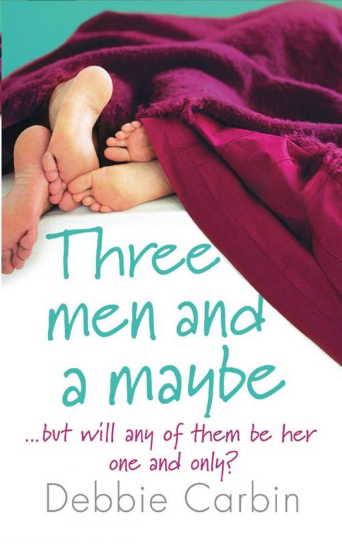 Cover of the book Three Men and a Maybe by Debbie Carbin, Transworld