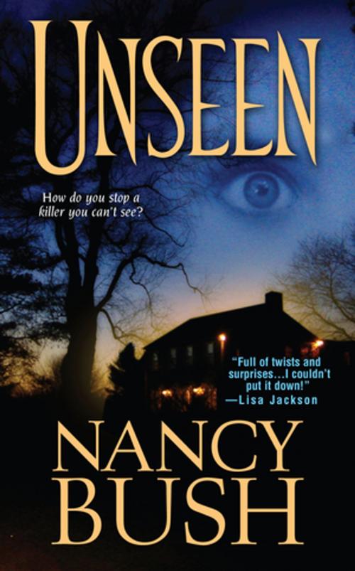Cover of the book Unseen by Nancy Bush, Zebra Books