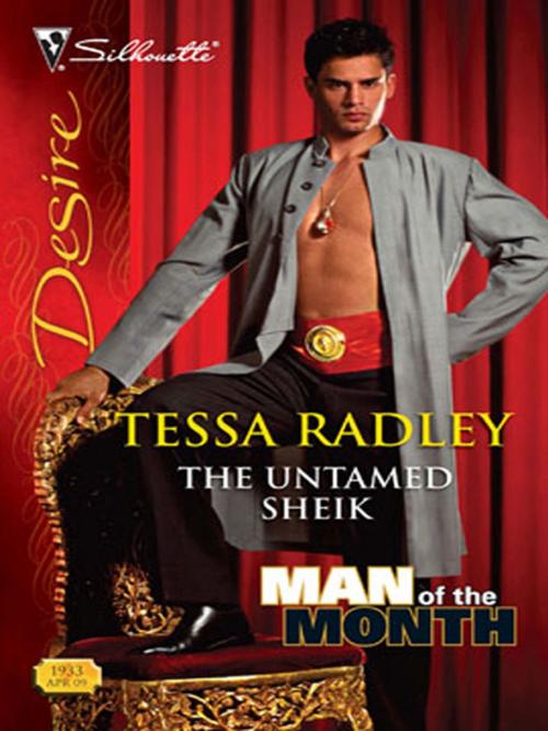 Cover of the book The Untamed Sheik by Tessa Radley, Silhouette