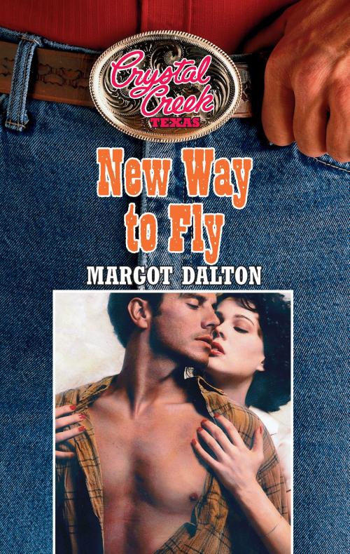 Cover of the book New Way to Fly by Margot Dalton, Harlequin