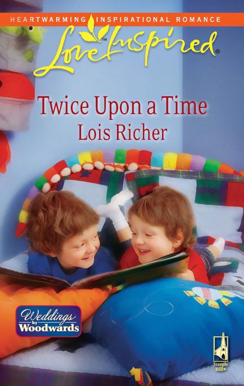 Cover of the book Twice Upon a Time by Lois Richer, Steeple Hill