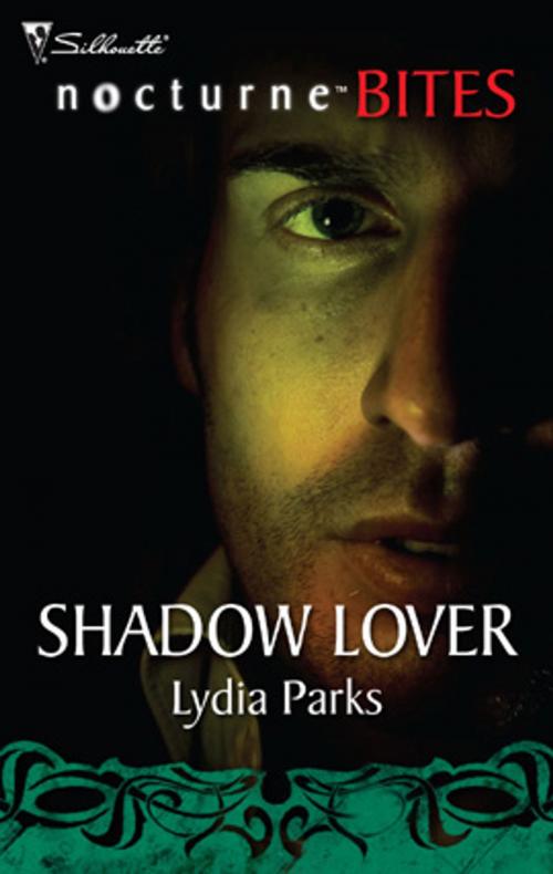 Cover of the book Shadow Lover by Lydia Parks, Harlequin