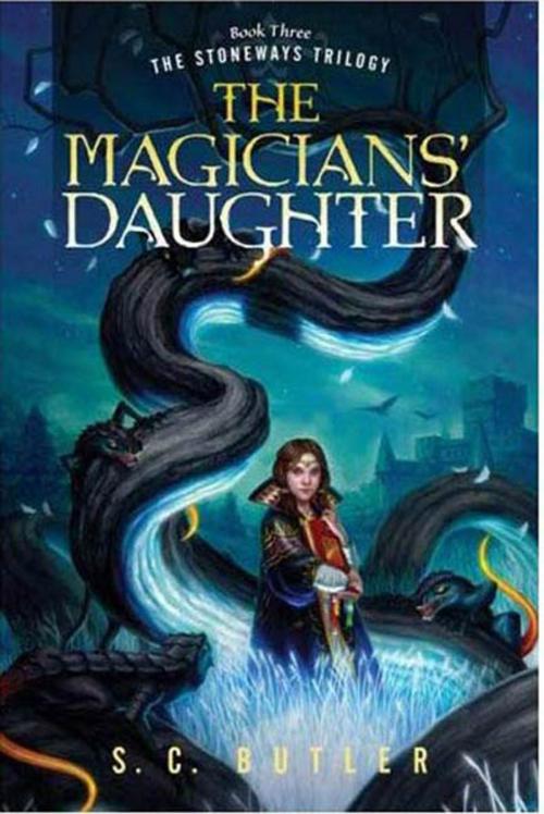 Cover of the book The Magicians' Daughter by S. C. Butler, Tom Doherty Associates