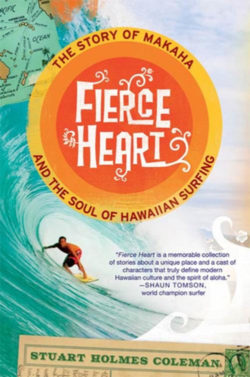 Cover of the book Fierce Heart by Stuart Holmes Coleman, St. Martin's Press