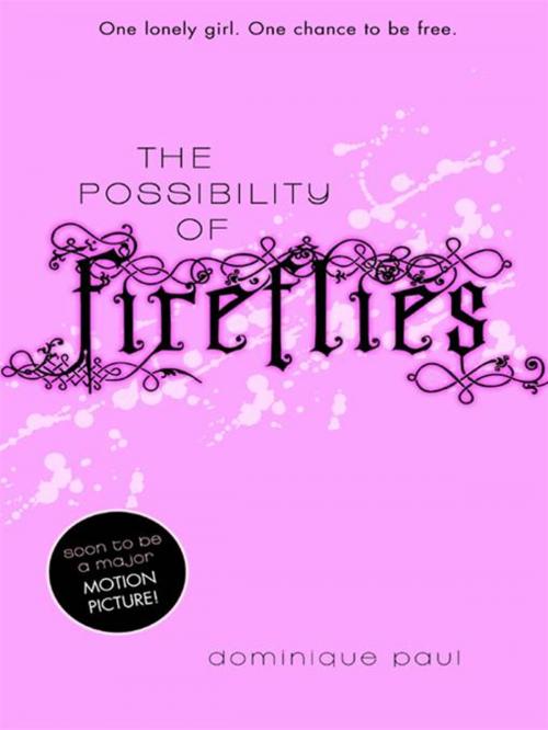 Cover of the book The Possibility of Fireflies by Dominique Paul, Simon & Schuster Books for Young Readers