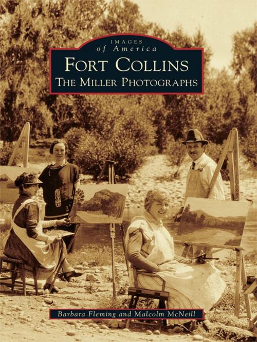 Cover of the book Fort Collins by Barbara Fleming, Malcolm McNeill, Arcadia Publishing Inc.