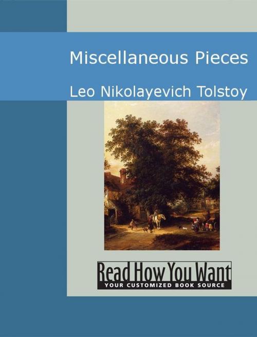 Cover of the book Miscellaneous Pieces by Leo Nikolayevich Tolstoy, ReadHowYouWant