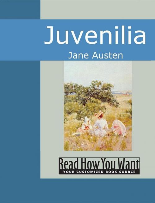 Cover of the book Juvenilia by Jane Austen, ReadHowYouWant