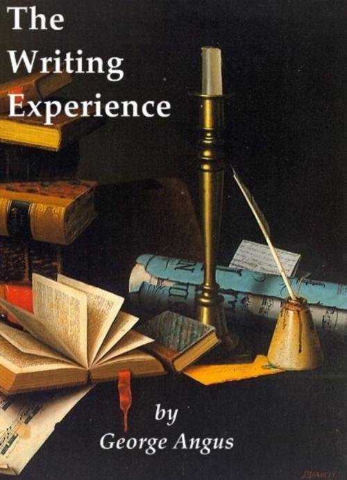 Cover of the book The Writing Experience by George Angus, George Angus