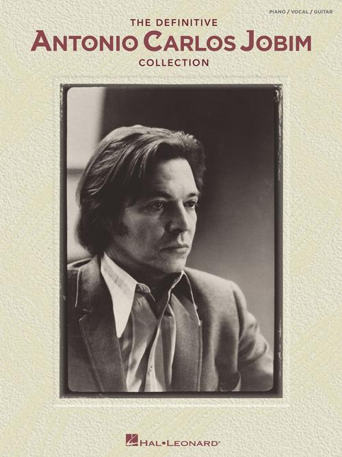 Cover of the book The Definitive Antonio Carlos Jobim Collection (Songbook) by Antonio Carlos Jobim, Hal Leonard