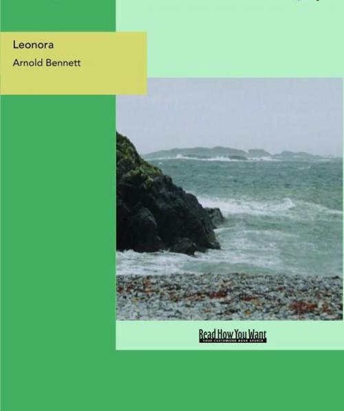 Cover of the book Leonora by Arnold Bennett, ReadHowYouWant