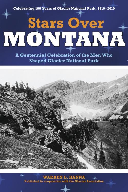 Cover of the book Stars Over Montana by Glacier Association, TwoDot