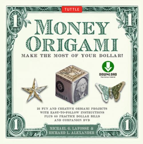 Cover of the book Money Origami Kit Ebook by Michael G. LaFosse, Richard L. Alexander, Tuttle Publishing