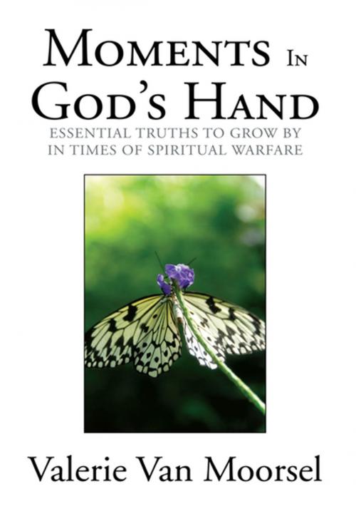 Cover of the book Moments in God's Hand by Valerie Van Moorsel, Xlibris US