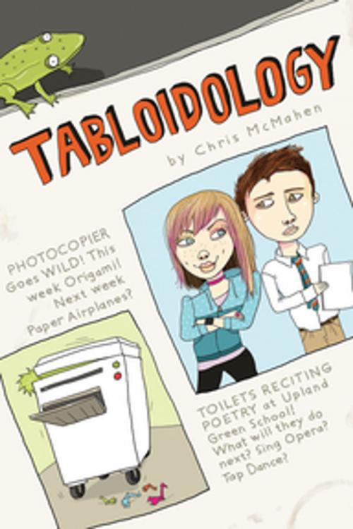 Cover of the book Tabloidology by Chris McMahen, Orca Book Publishers