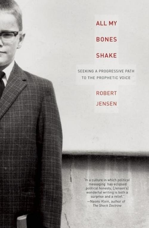 Cover of the book All My Bones Shake by Robert Jensen, Counterpoint Press