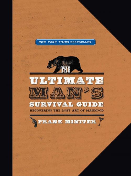 Cover of the book The Ultimate Man's Survival Guide by Frank Miniter, Regnery Publishing