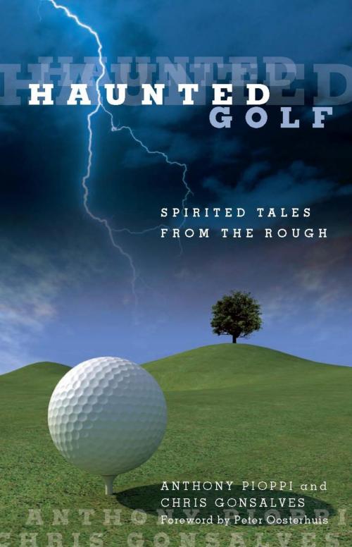 Cover of the book Haunted Golf by Anthony Pioppi, Chris Gonsalves, Lyons Press