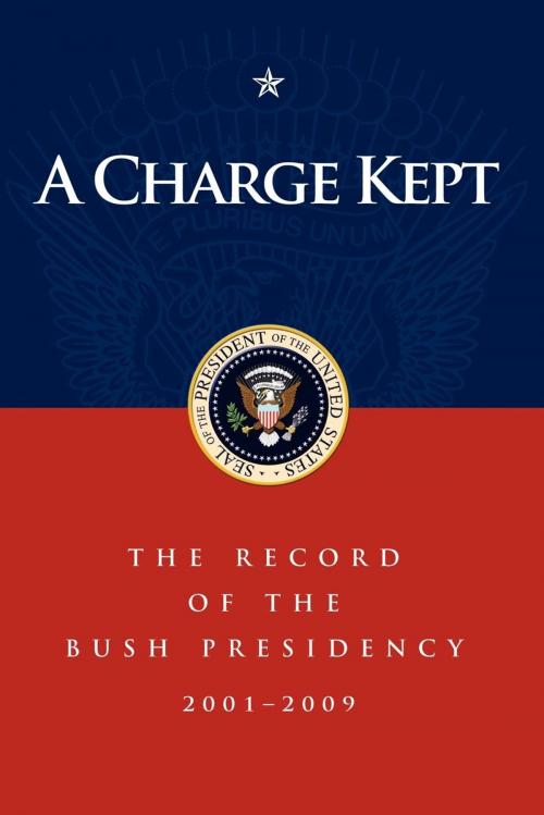 Cover of the book A Charge Kept by George W. Bush, Morgan James Publishing