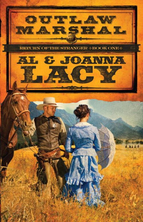 Cover of the book Outlaw Marshal by Al Lacy, Joanna Lacy, The Crown Publishing Group