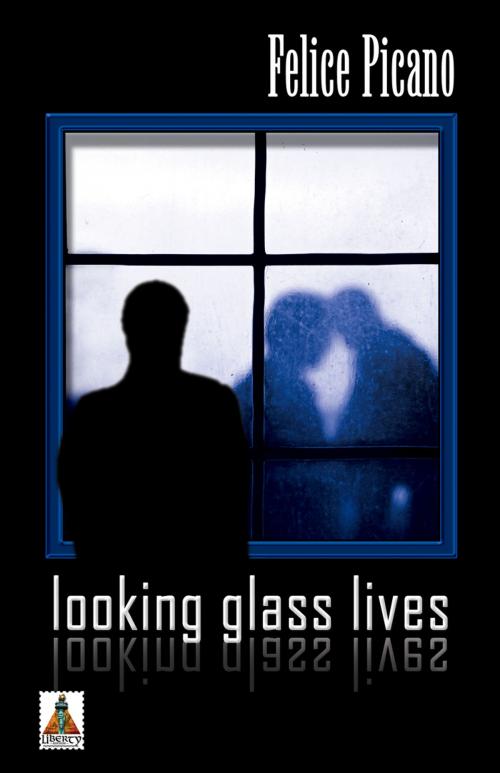 Cover of the book Looking Glass Lives by Felice Picano, Bold Strokes Books