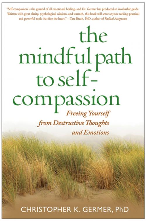 Cover of the book The Mindful Path to Self-Compassion by Christopher Germer, PhD, Guilford Publications