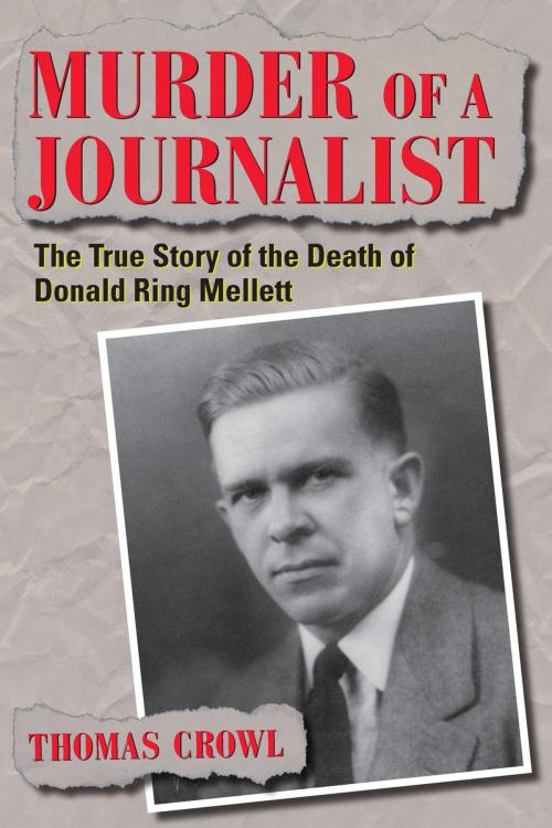 Cover of the book Murder of a Journalist by Thomas Crowl, The Kent State University Press