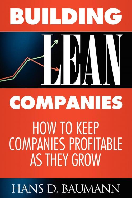 Cover of the book Building Lean Companies by Hans D. Baumann, Morgan James Publishing
