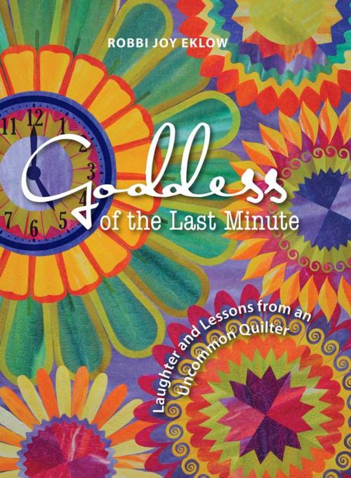 Cover of the book Goddess of the Last Minute by Robbi Joy Eklow, Voyageur Press