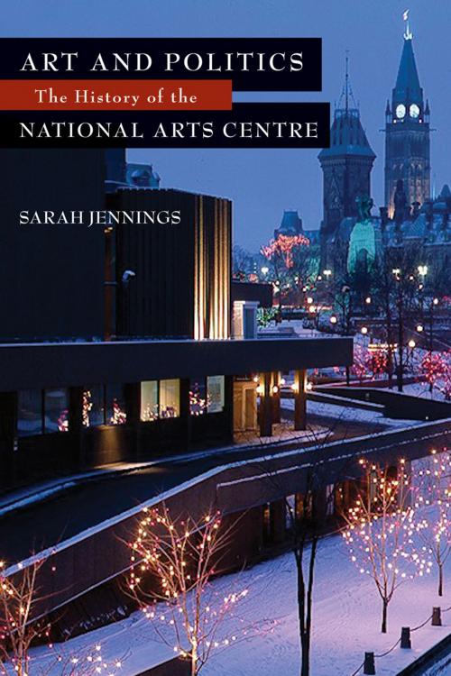 Cover of the book Art and Politics by Sarah Jennings, Dundurn
