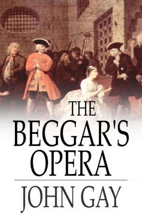 Cover of the book The Beggar's Opera by John Gay, The Floating Press