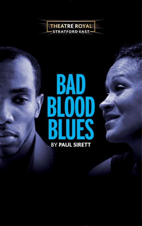Cover of the book Bad Blood Blues by Paul Sirett, Oberon Books