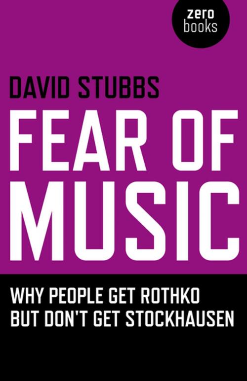 Cover of the book Fear of Music by David Stubbs, John Hunt Publishing