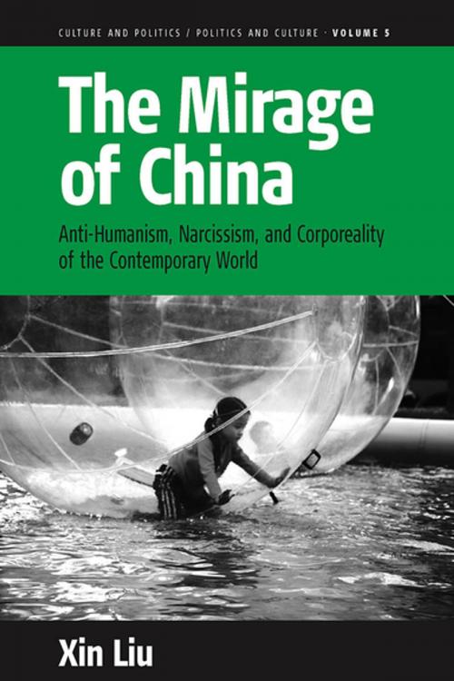 Cover of the book The Mirage of China by Xin Liu, Berghahn Books