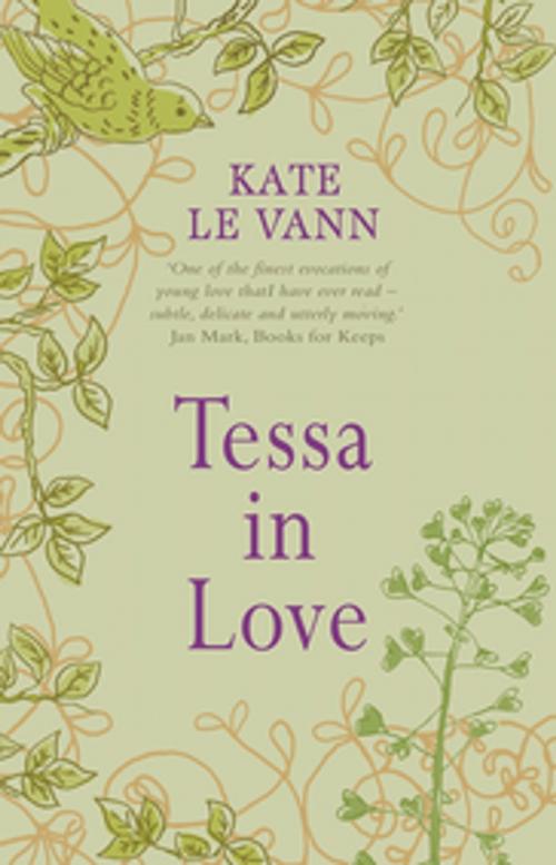 Cover of the book Tessa in Love by Kate Le Vann, Bonnier Publishing Fiction